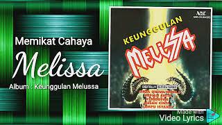 Memikat Cahaya - Melissa - HD Audio Video