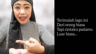 Cinta Luar Biasa || Andmesh Kamaleng (Bahasa Isyarat)