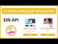 INSTALAR el MEJOR PLUGIN de AMAZON AFILIADOS SIN API para WORDPRESS 2022 💸 GANAR DINERO CON AMAZON