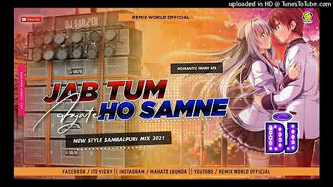 Jab Tum Aajate Ho Samne Hindi Old Song Sambalpuri Mix Dj Rahul Saraikela