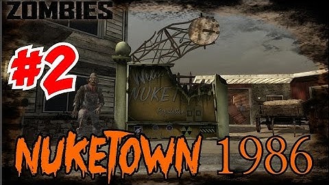 NUKETOWN: 1986 ZOMBIES [2] ★ "The EPIC Troll Fail!" (CoD Custom Zombies Maps/Mods)