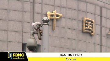 FBNC -  Đồng nhân dân tệ Trung Quốc đang ở mức thấp nhất 5 năm