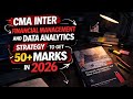CMA Inter gr ll Financial Management & Business Data Analytics Strategy June 2026 Score 50+ Marks