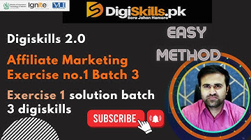 Digiskills 2.0  Affiliate Marketing Exercise no.1 Batch 3| Exercise 1 solution batch 3 Digiskills