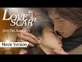 Eng Sub【Movie】Love Scar 烈愛傷痕 | Jerry Yan, Karen Mok | Forbidden Love With Sister in Law | Drama