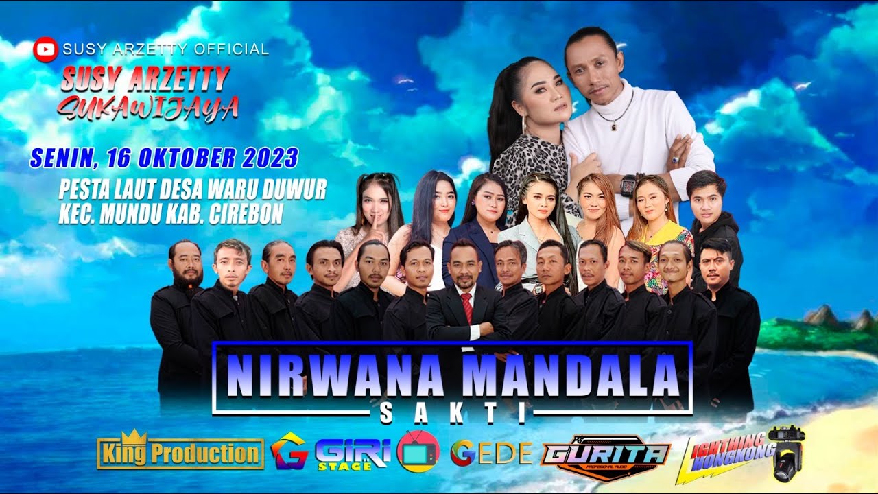 LIVE NIRWANA MANDALA SAKTI DALAM RANGKA PESTA LAUT NADRAN DESA WARU DUWUR MUNDU CIREBON JAWA BARAT
