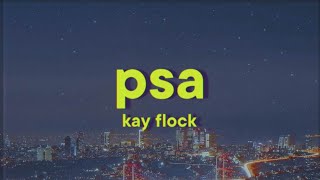 Kay Flock - PSA [Lyrics]