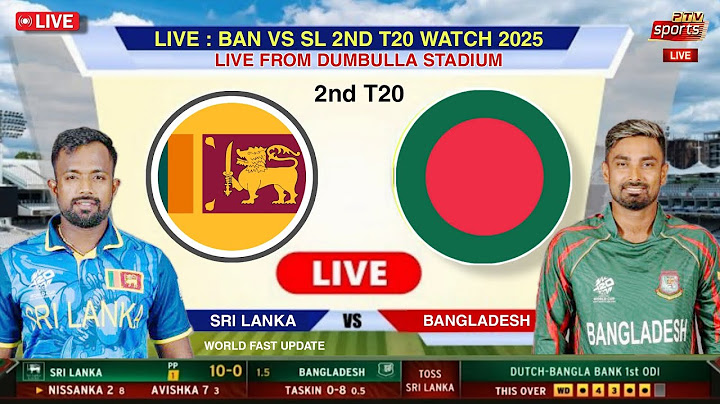 🔴 Live : Bangladesh vs Sri Lanka 2nd T20 Today 2025 | Ban vs Sl 2nd T20 Watch | T20 Score Commentary