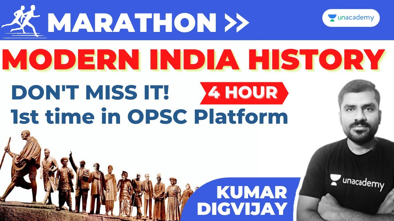 Modern India History | Mega Marathon 4 HOURS | Kumar Digvijay Satpathy ...