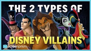 The Two Types of Disney Villains