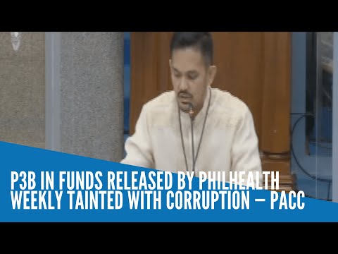 P3B in funds released by PhilHealth weekly tainted with corruption — PACC