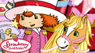Strawberry Shortcake | Strawberry and the Magic Horse | Classic Compilation