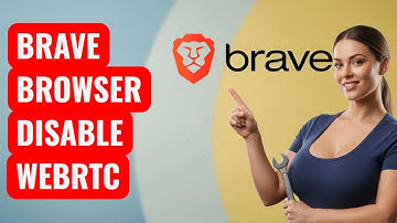 How to Disable WebRTC in Brave