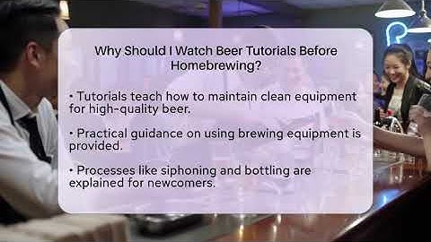 Why Should I Watch Beer Tutorials Before Homebrewing? | The Pint Guy