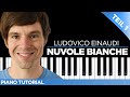 Ludovico Einaudi - Nuvole Bianche - Piano Tutorial - Teil 1