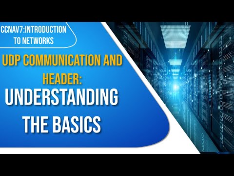 UDP Communication and Header: Understanding the Basics