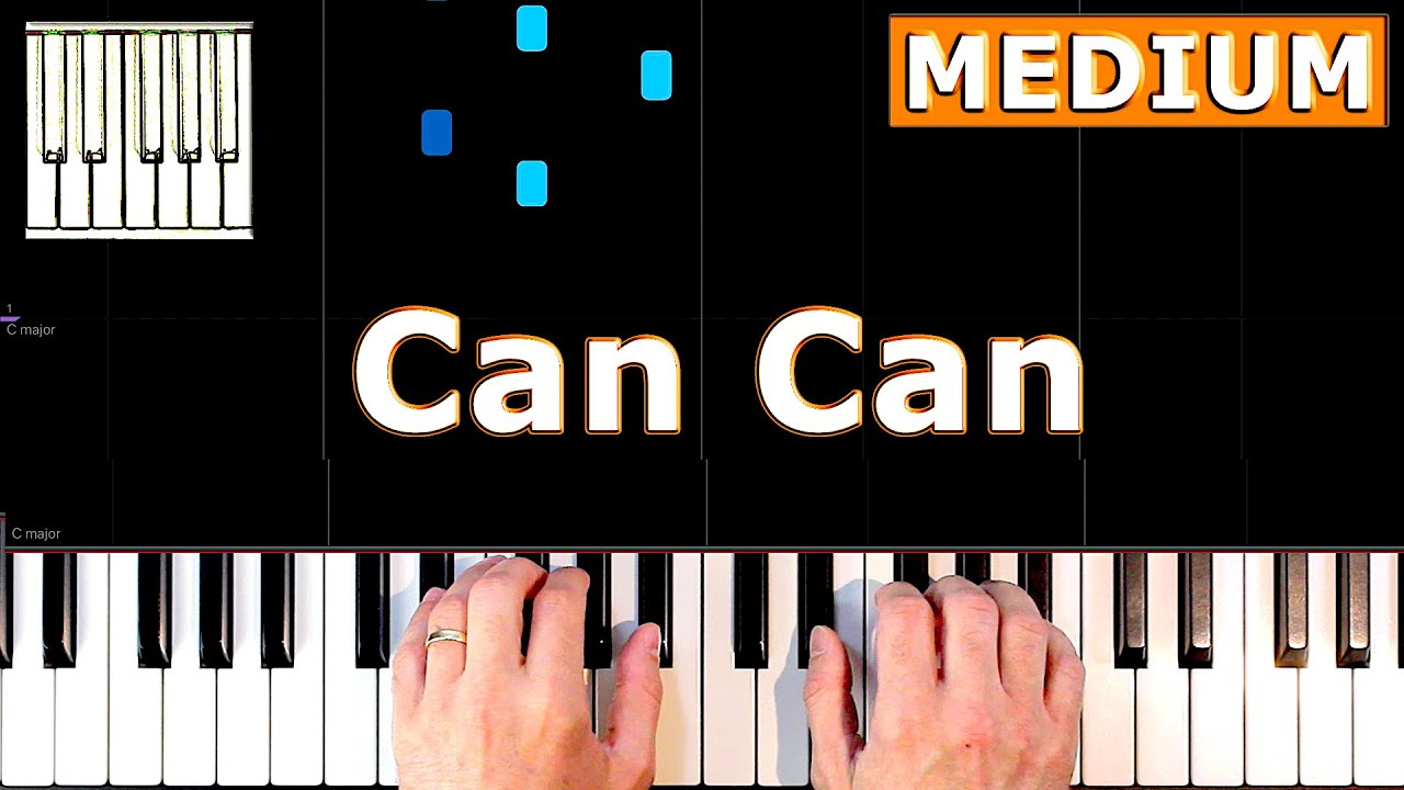 Can Can - Offenbach - EASY Piano Tutorial [Sheet Music] - YouTube