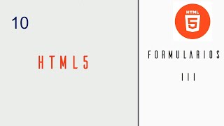 10.- Curso de HTML5.- Formularios III  || Etiquetas:  Select multiple y Button.