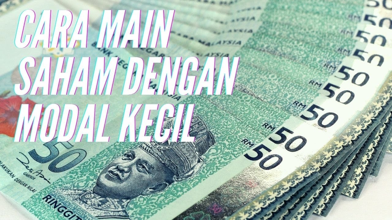 Cara Bermain Saham Dengan Modal Kecil Youtube