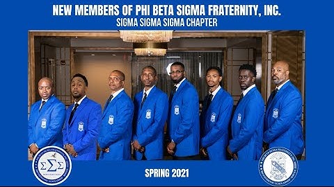 Phi Beta Sigma (Sigma Sigma Sigma Chapter Spring 2021 Men In Black)