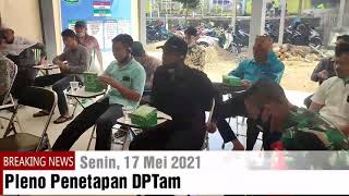 Musdes | Penetapan Daftar Pemilih Tambahan Pada Pemilihan Kepala Desa Tahun 2021