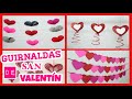 4 IDEAS || GUIRNALDAS DE PAPEL PARA SAN VALENTÍN || DIY 😍❤