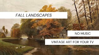 Vintage Art for TV | Fall Landscapes | 2 Hours No Music | Free TV Art | Fall TV Art