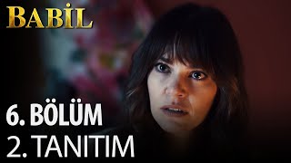 Babil 6. Bölüm 2. Tanıtım!