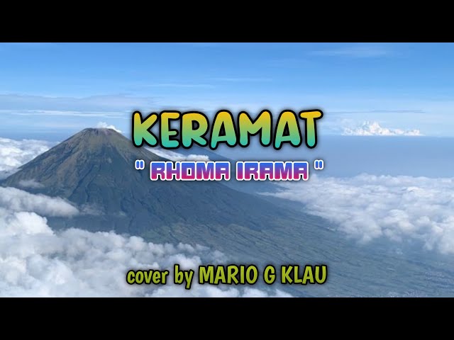 KERAMAT - H. RHOMA IRAMA *COVER &LIRIK BY MARIO G KLAU class=