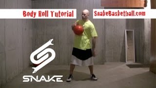 "Body Roll" Tutorial - Learn How to Do Freestyle Basketball Tricks | Snake