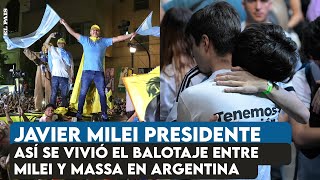 Balotaje en Argentina: imágenes y testimonios de un día histórico con Javier Milei electo presidente