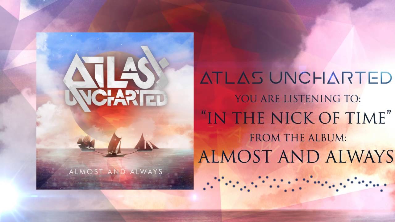 atlas uncharted in the nick of time youtube atlas uncharted pf flyers