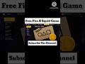 FREE FIRE X SQUID GAME 🎮#shorts#gaming#freefireshorts#freefire #viral #trending #squidgame