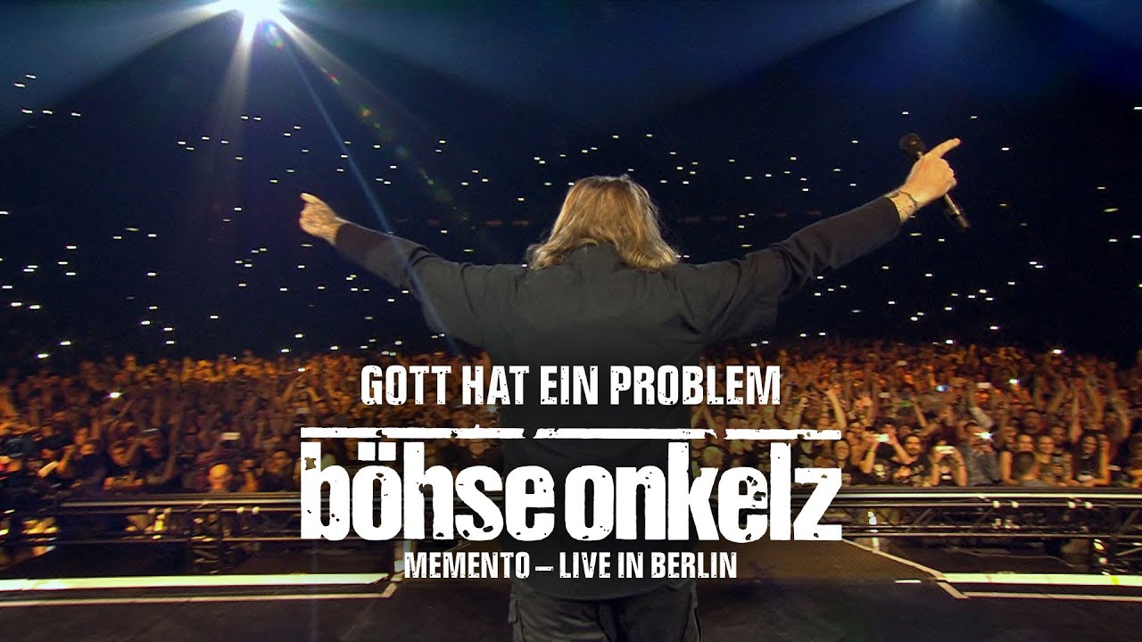 Watch Böhse Onkelz - Gott hat ein Problem (Memento - Live in Berlin) on YouTube Watch Böhse Onkelz - Gott hat ein Problem (Memento - Live in Berlin) on YouTube