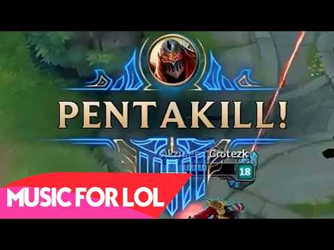 Zed Pentakill 2018   MUSIC FOR LOL   Best Gaming Music Mix Hot