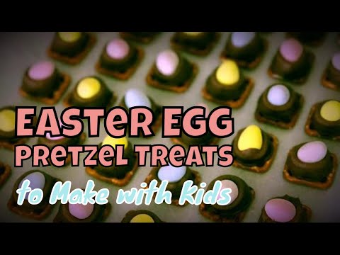 Easter Egg Pretzel Treats to Make with Kids