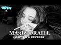 MA3IZ DRAILL Slowed Reverb
