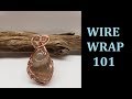 Wire Wrapping a Tumbled Stone