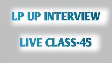 Lp/ Up Interview Class 45 #keralapsctips by Shahul