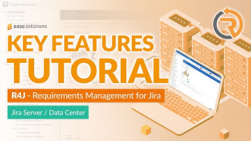 R4J - Requirements Management for Jira®: Key Features Tutorial