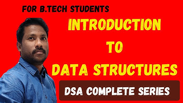 Introduction to Data Structures    linear and non linear data structures  DSA Complete Series  #dsa