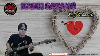 Kasih sayang - Elvy .S||cover guitar ( instrument ) lirik by wahyu herlambang
