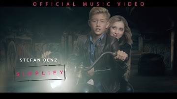 Stefan Benz - Simplify w/ Elliana Walmsley  (Official Music Video)