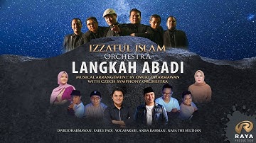 VIRTUAL NASYID CONCERT "IZZATUL ISLAM ORCHESTRA, LANGKAH ABADI" (EDIT VERSION)