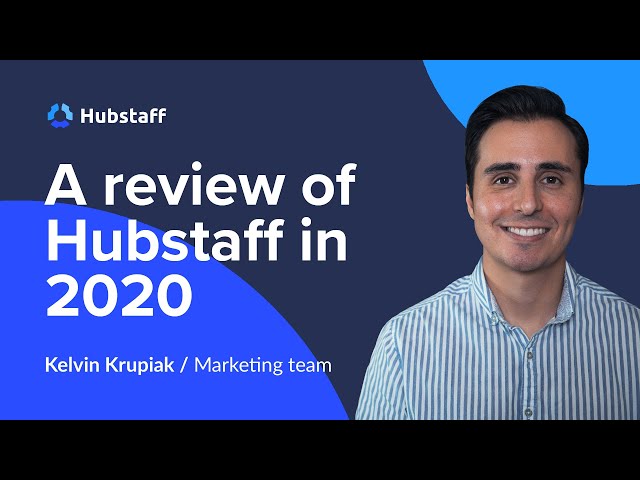 Hubstaff Review 2020 - What's New?