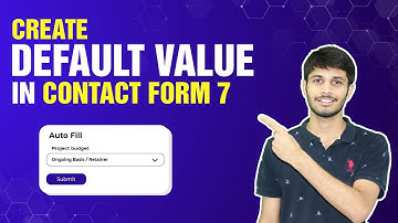 How To Set Default Field Options In Contact Form 7 | WordPress Tutorial