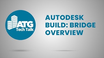 Autodesk Build: Bridge Overview