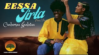 CAALUMAA JAALATAA | EESSA JIRTA | SIRBA AFAAN OROMOO HAARAA 2023 | NEW ETHIOPIAN OROMOO MUSIC VEDIO