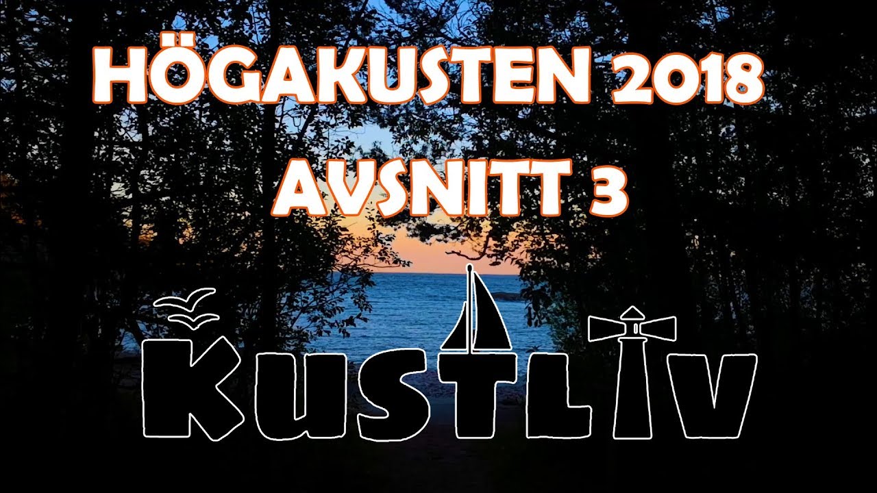 Kustliv - Högakusten 2018 - Avsnitt 3: Stolt och Stark