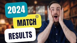 What happened this MATCH® cycle will shock you! | NRMP MATCH® 2024 Results